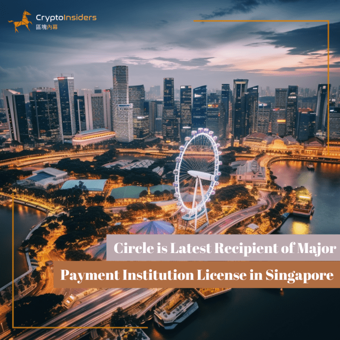 Circle-is-Latest-Recipient-of-Major-Payment-Institution-License-in-Singapore-Crypto-Insiders-Hong-Kong-Blockchain-News