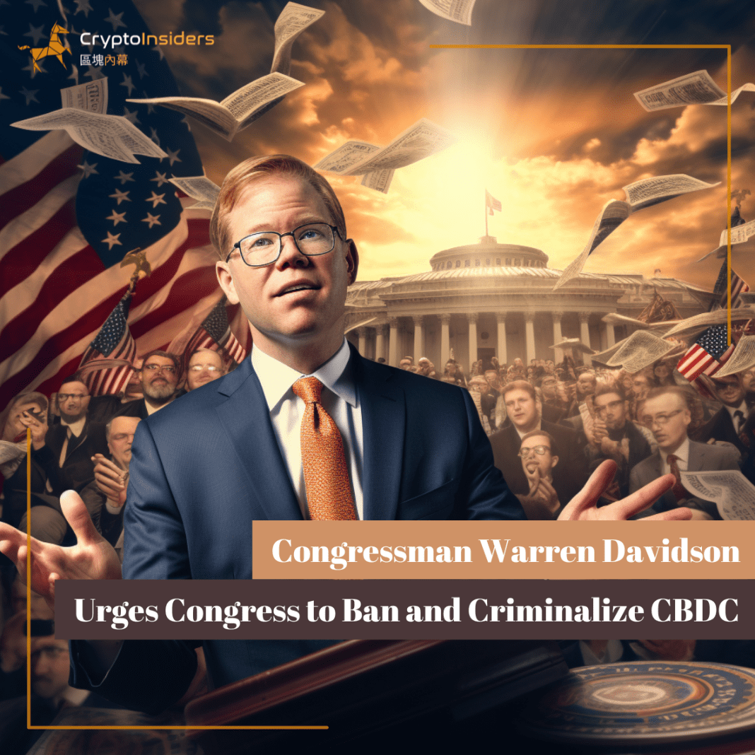 Congressman-Warren-Davidson-Urges-Congress-to-Ban-and-Criminalize-CBDC-Crypto-Insiders-Hong-Kong-Blockchain-News
