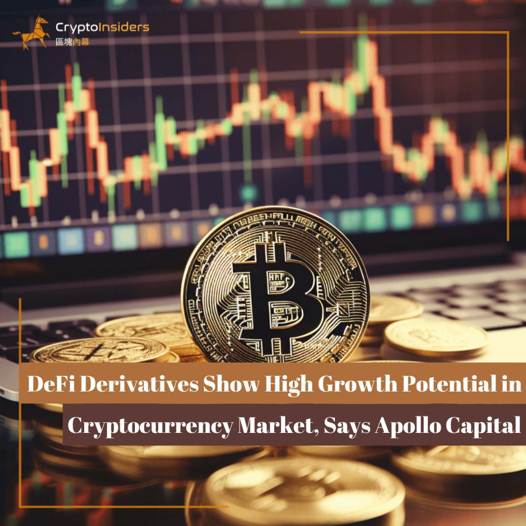 DeFi-Derivatives-Show-High-Growth-Potential-in-Cryptocurrency-Market-Says-Apollo-Capital-Crypto-Insiders-Hong-Kong-Blockchain-News