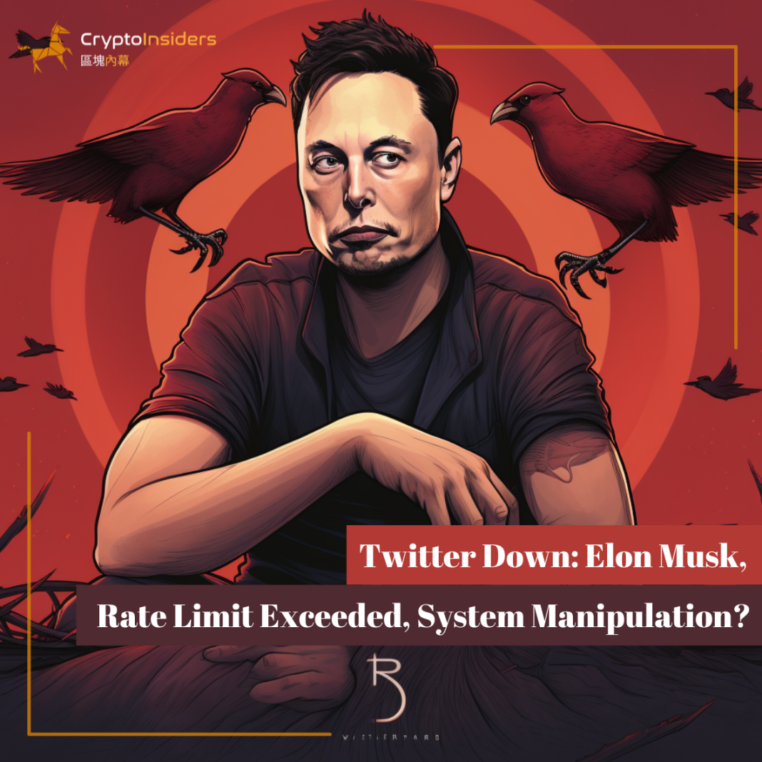 Twitter-Down-Elon-Musk-Rate-Limit-Exceeded-System-Manipulation-Crypto-Insiders-Hong-Kong-Blockchain-News