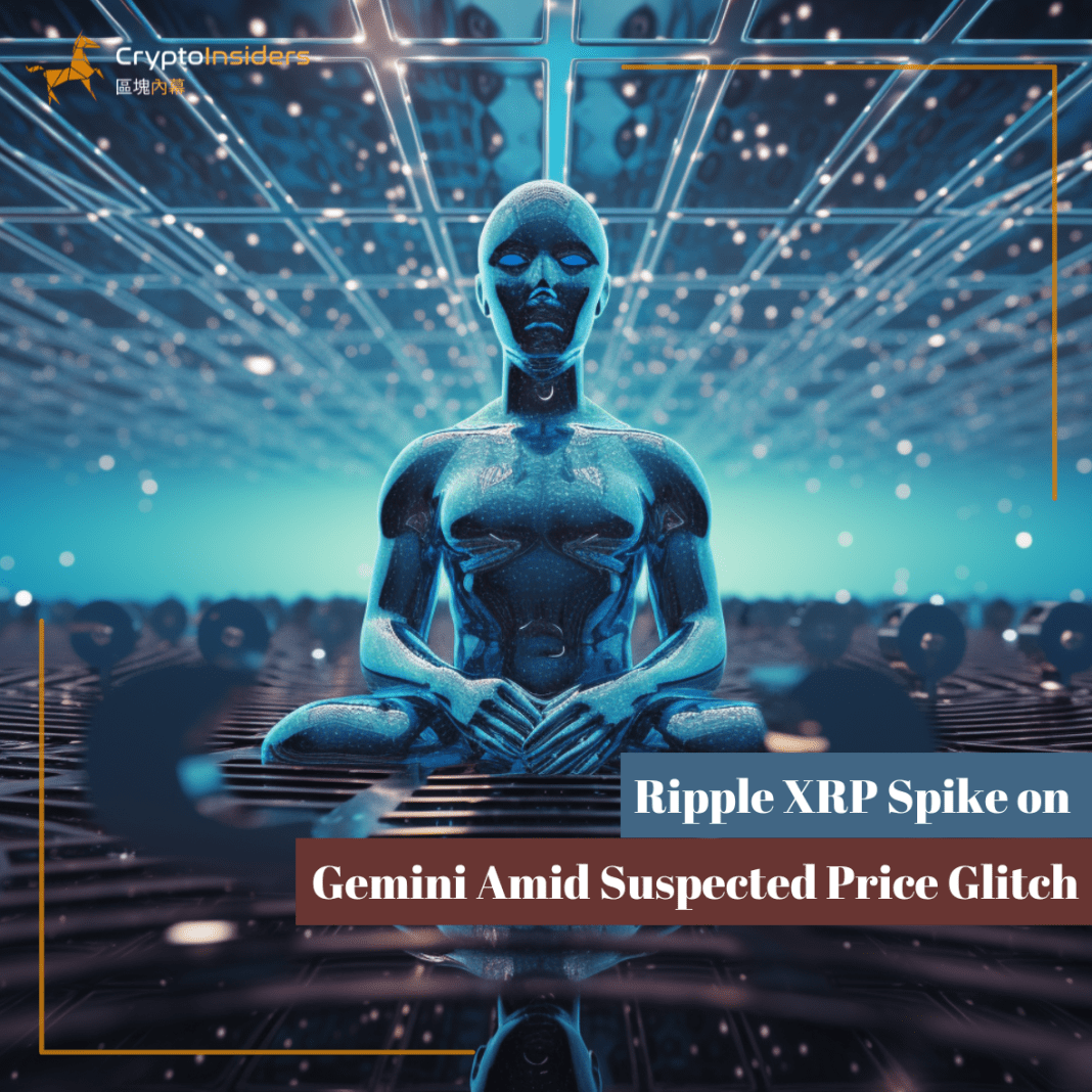 Ripple-XRP-Spike-on-Gemini-Amid-Suspected-Price-Glitch-Crypto-Insiders-Hong-Kong-Blockchain-News