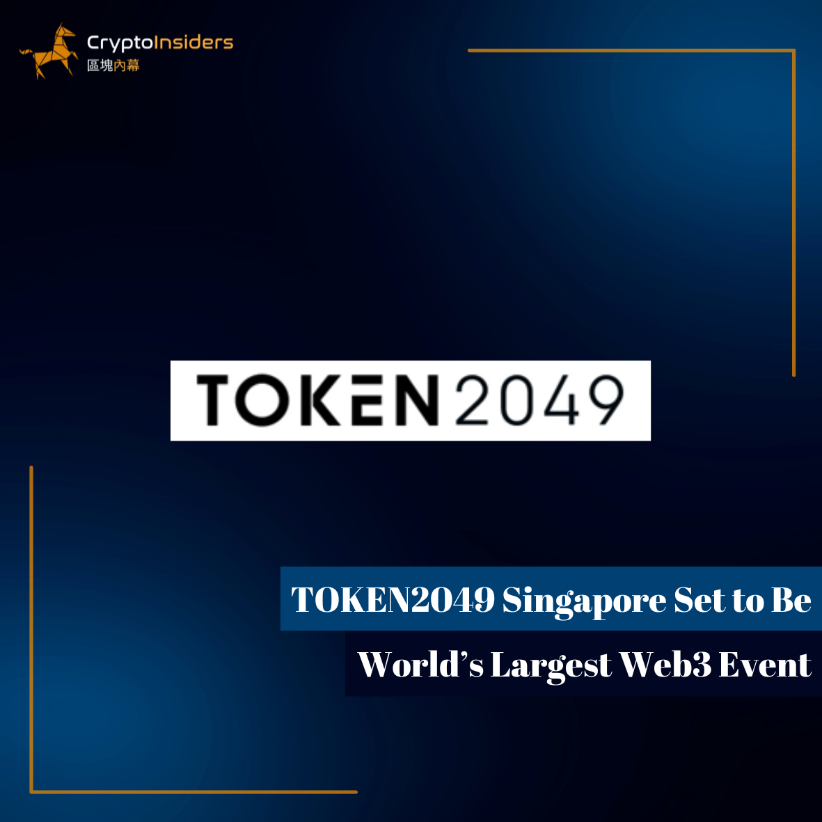 TOKEN2049 Singapore web3 event - Crypto Insiders | Hong Kong Blockchain News