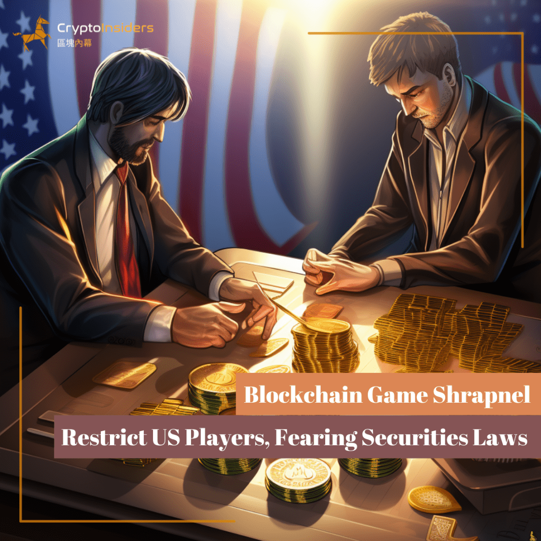 Blockchain-Game-Shrapnel-Restrict-US-Players-Fearing-Securities-Laws-Crypto-Insiders-Hong-Kong-Blockchain-News