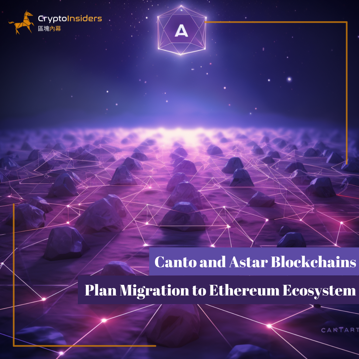 Canto-and-Astar-Blockchains-Plan-Migration-to-Ethereum-Ecosystem-Crypto-Insiders-Hong-Kong-Blockchain-News