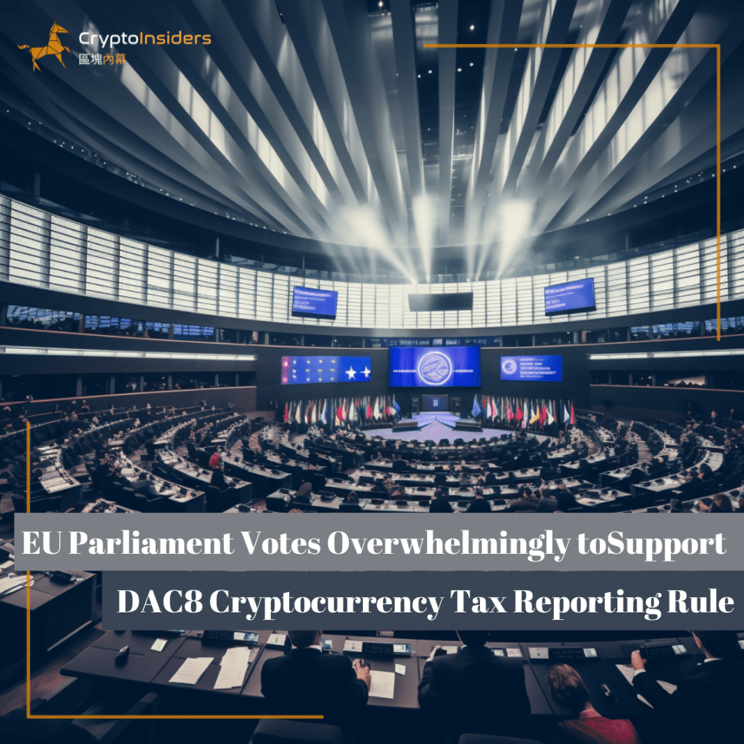 EU-Parliament-Votes-Overwhelmingly-to-Support-DAC8-Cryptocurrency-Tax-Reporting-Rule-Crypto-Insiders-Hong-Kong-Blockchain-News